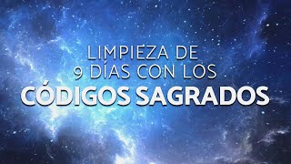 Limpieza de 9 dias con Codigos Sagrados de AGESTA [upl. by Allecsirp]