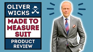 OLIVER WICKS CUSTOM SUIT REVIEW  MADE TO MEASURE SUIT EXPERIENCE [upl. by Udella99]