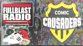 Fullblastradio Comic Crusaders Live at Atlanta Comic Convention 2021 [upl. by Uhn]