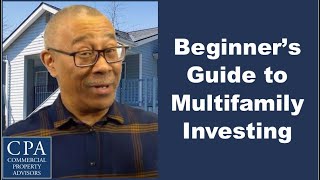 Beginners Guide to Multifamily Investing [upl. by Lucille]