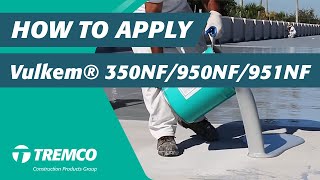 How to Apply Vulkem® 350NF950NF951NF Waterproof Deck Coating [upl. by Sucrad]