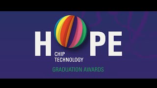 Opening Academic Year 2024  Hope  Chip Technology Graduation Awards [upl. by Baptiste225]