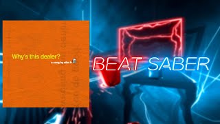 Niko B  Why’s this dealer Beat Saber [upl. by Solorac356]