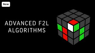 Advanced F2L Algorithms [upl. by Garey]