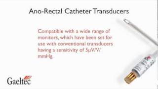 AnoRectal Catheter Tip Transducers  Gaeltec Devices Ltd [upl. by Gnemgnok591]