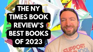 The New York Times Book Review’s 10 Best Books of 2023 [upl. by Hendricks948]