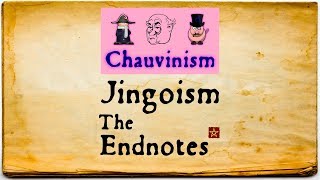 Jingoism The Endnotes [upl. by Cressi]