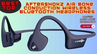 Top Aftershokz Air Bone Conduction Wireless Bluetooth Headphones Review [upl. by Dorothee]