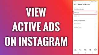 How To View Active Ads On Instagram [upl. by Mctyre]