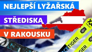 NEJLEPŠÍ LYŽAŘSKÁ STŘEDISKA V RAKOUSKU  TOP 5 [upl. by Holle598]