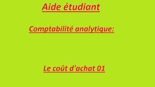 comptabilité analytique coût dachat 1 [upl. by Derraj]