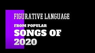 Figurative Language  Songs of 2020 [upl. by Ettereve]