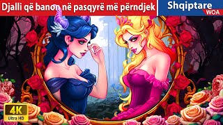 Djalli që banon në pasqyrë më përndjek 😈👻 👰 Perralla Shqip 🌛 WOAAlbanianFairyTales [upl. by Salas]