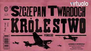 Szczepan Twardoch quotKrólestwoquot audiobook Czyta Agnieszka Grochowska [upl. by Duwe]