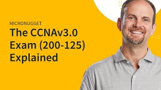 200125 CCNAv30 Exam Explained  CBT Nuggets [upl. by Sabelle226]