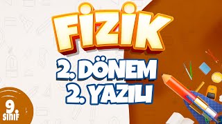 9 Sınıf 2 Dönem 2 Yazılı Hazırlık  Fizik [upl. by Elokcin]