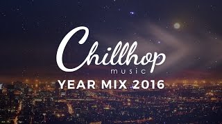 ♫ Chillhop Year Mix 2016 🔥 [upl. by Helaine]