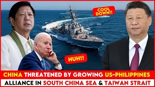 China Threatened by Growing USPhilippines Alliance in South China Sea amp Taiwan Strait [upl. by Annekam852]