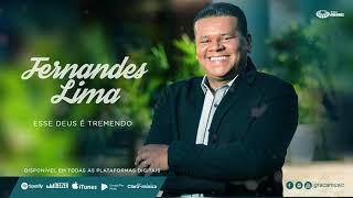 Fernandes Lima  Esse Deus é tremendo  CD ESSE DEUS É TREMENDO [upl. by Noelle]