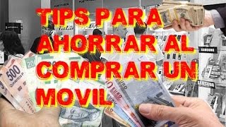 tips para ahorrar dinero al comprar un movil [upl. by Nivlem]