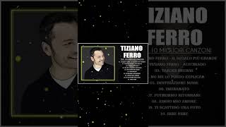 Tiziano Ferro canzoni 2024 nuove  Tiziano Ferro Album Completo  Tiziano Ferro Greatest Hits 2024 [upl. by Lorrimor]