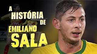 Conheça toda a HISTÓRIA de EMILIANO SALA [upl. by Marv613]