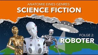 Roboter  wie ein Science FictionAutor sie sieht [upl. by Quigley736]