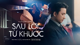 Sau lời từ khước OST MAI  Phan Mạnh Quỳnh  Lyrics video [upl. by Eisenberg]