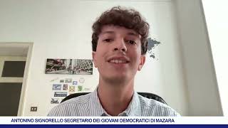 ANTONINO SIGNORELLO SEGRETARIO DEI GIOVANI DEMOCRATICI DI MAZARA [upl. by Elatsyrk]