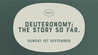 Deuteronomy The Story So Far  1 Sep 2024 [upl. by Asehr978]