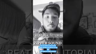 zipper sound beatbox tutorial beatboxtutorial beatboxmusic [upl. by Notnirb]