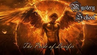 Mystery School Lesson 101 The Pride of Lucifer [upl. by Roxi265]