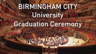 Birmingham City University graduation ceremony  27 July 2016 AM [upl. by Kcirrez]