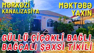 MƏKTƏBƏ YAXIN GÜLLÜ ÇİÇƏKLİ BAĞLI BAĞÇALI ŞƏXSİ TİKİLİ 055 737 45 48 [upl. by Jr980]