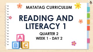 READING AND LITERACY 1  QUARTER 2  WEEK 1  DAY 2 MATATAG CURRICULUM [upl. by Lajes]