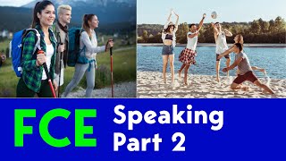 FCE B2 First  Speaking Exam Part Two  Example Question  Holidays [upl. by Veriee]