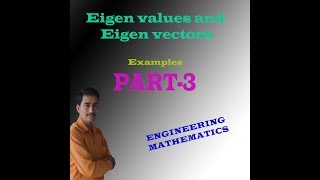 Eigen Values amp Eigen Vectors examples part3  15MATDIP41 PART11  17MAT11 PART11 [upl. by Nodyarb628]