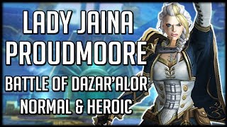 LADY JAINA PROUDMOORE NORMAL amp HEROIC  Battle of Dazaralor Raid Guide  WoW BFA [upl. by Notak]