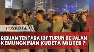 Ribuan Tentara IDF Turun ke Jalan Protes Pemecatan Gallant Kemungkinan Kudeta Militer di Israel [upl. by Sidras325]