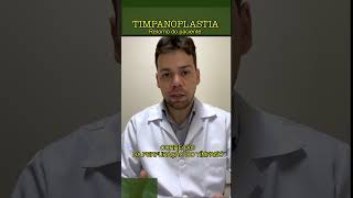 Timpanoplastia e melhora da audição [upl. by Eves240]