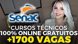 SENAC abre 1771 VAGAS para 11 CURSOS TÉCNICOS EAD GRATUITOS  100 ONLINE  Mari Rel [upl. by Kneeland691]