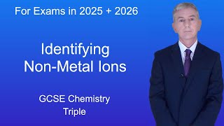 GCSE Chemistry Revision quotIdentifying nonmetal ionsquot Triple [upl. by Koziara]