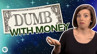 5 Ways People Are Dumb With Money [upl. by Newbold]