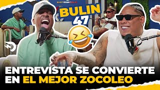 ENTREVISTA BULIN 47 SE CONVIERTE EL MEJOR ZOCOLEO DE LA HISTORIA 😂 EL DOTOL NASTRA [upl. by Haleehs]