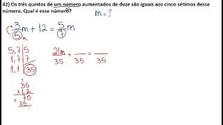 42 Os três quintos de um número aumentados de doze são iguais aos cinco sétimos desse número [upl. by Syhr488]