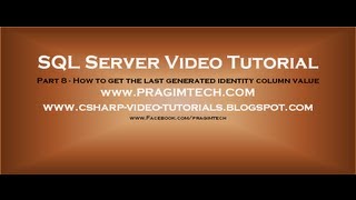 How to get the last generated identity column value in SQL Server  Part 8 [upl. by Garvey]