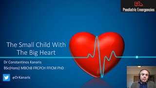 The Small Child With The Big Heart  Paediatric Emergencies 2022 [upl. by Ednew875]