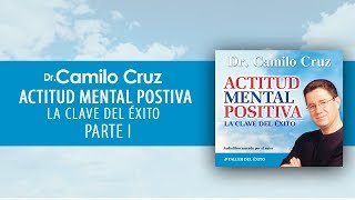 Audiolibro Actitud Mental Positiva  Parte I OFICIAL [upl. by Ardnuyek]