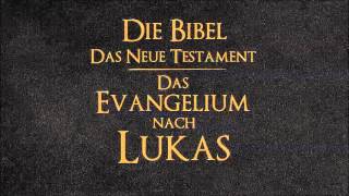 Das Evangelium nach Lukas [upl. by Dael]