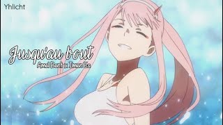 Jusquau bout 「AMV」Amel Bent x Imen Es Sped up paroles HD [upl. by Arihk]